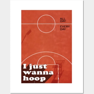 I just wanna hoop all day every day poster Posters and Art